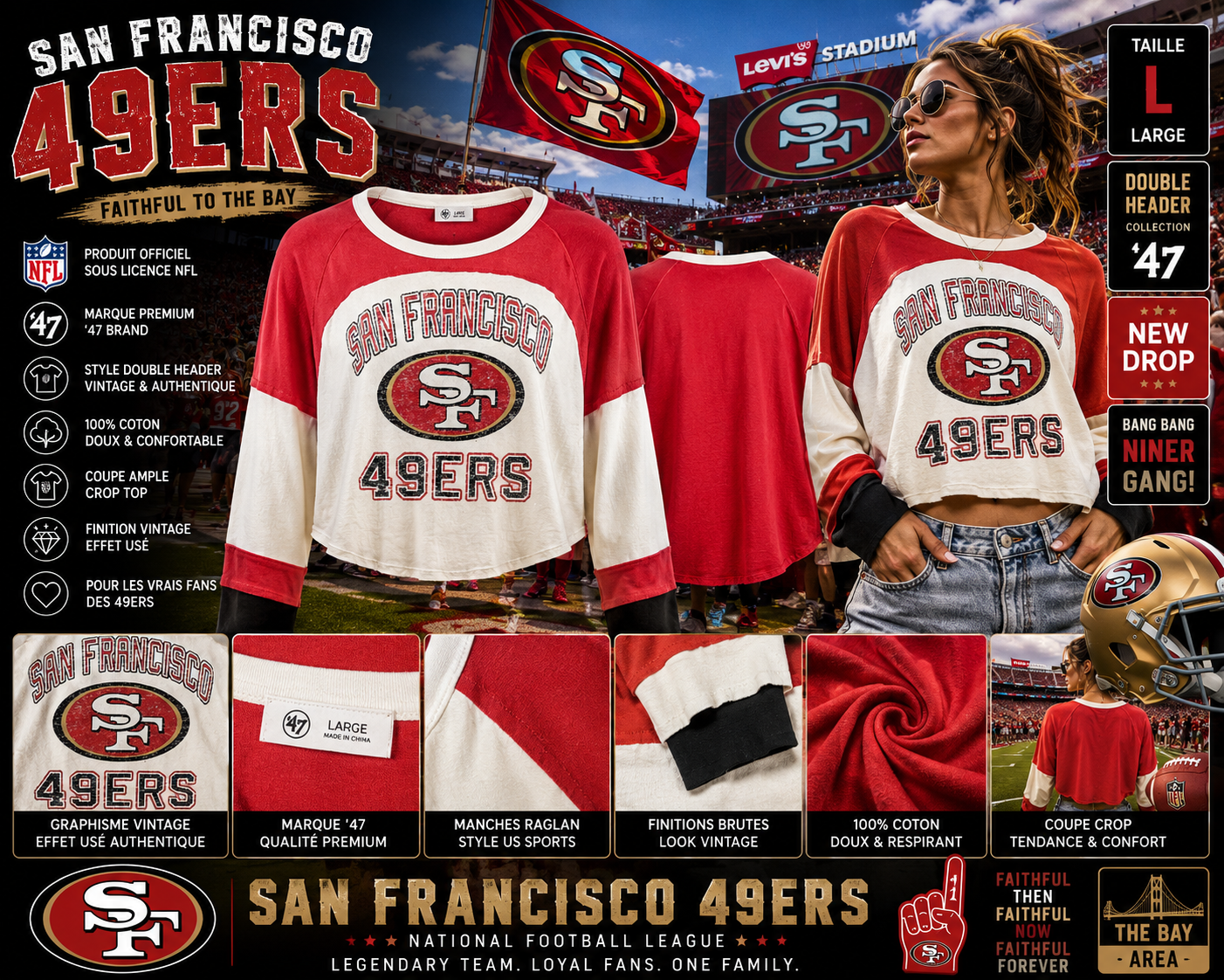 🏈🔥 SAN FRANCISCO 49ERS x ’47 ❤️💛 DOUBLE HEADER • NFL • CROP TOP OVERSIZE • TAILLE L • NEW DROP 🇺🇸